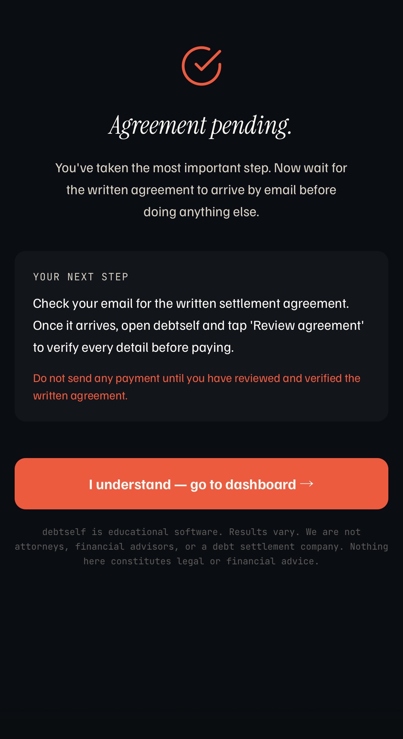 debtself agreement pending screen reminding you to wait for the written settlement agreement before paying